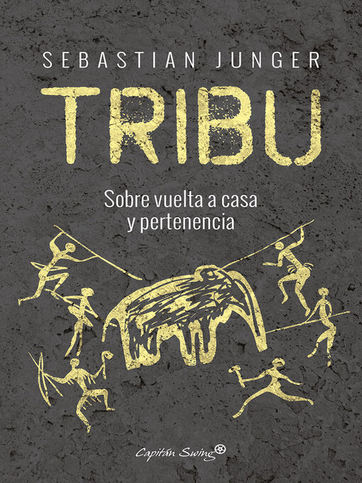 Title details for Tribu by Sebastian Junger - Wait list